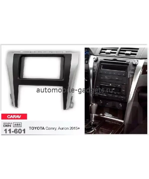 Переходная рамка CARAV 11-601 TOYOTA Camry / Aurion 2015+