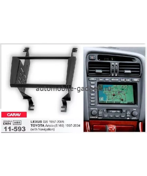Переходная рамка CARAV 11-593 LEXUS GS 1997-2005 / TOYOTA Aristo (S160) 1997-2004 только для а/м с навигацией