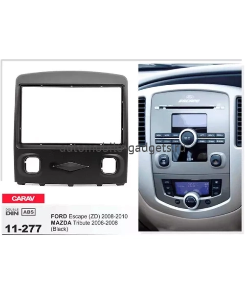 Переходная рамка CARAV 11-277 MAZDA Tribute / FORD Escape (ZD) (2006-2010)