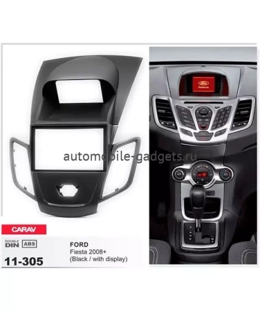 Переходная рамка CARAV 11-305 FORD Fiesta 2008-2017 только для а/м с дисплеем