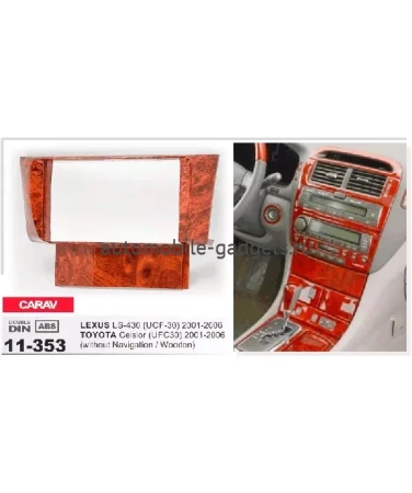 Переходная рамка CARAV 11-353 LEXUS LS-430 (UCF-30) / TOYOTA Celsior (UFC30) (2001-2006)  только для а/м без навигации