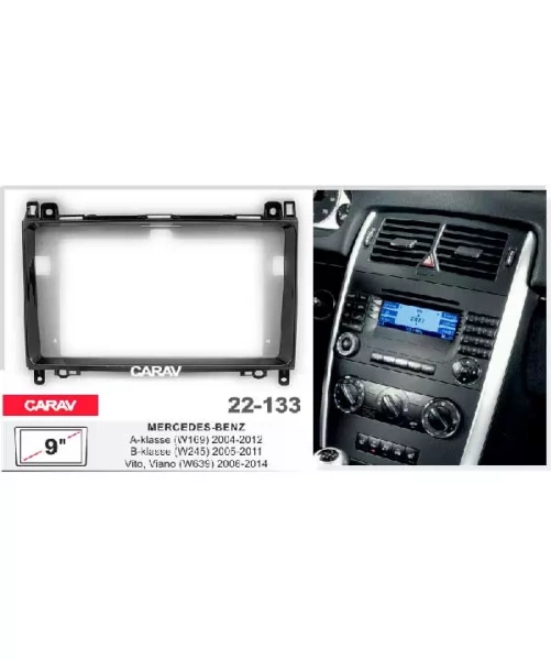 CARAV 22-133 Переходная рамка 9" для MERCEDES-BENZ A-klasse (W169) 2004-2012, В-klasse (W245) 2005-2011, Vito 2006+, Viano 2006+