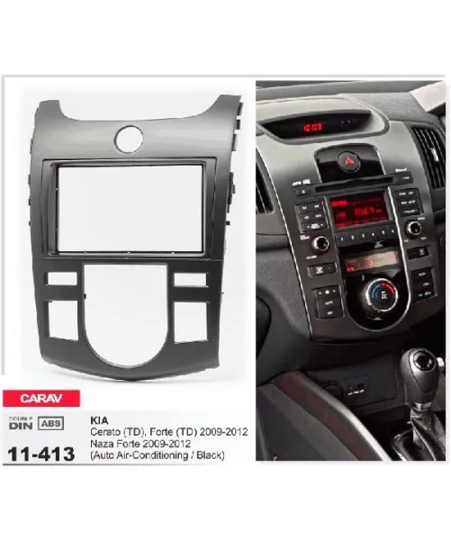 Переходная рамка CARAV 11-413 KIA Cerato (TD), Forte (TD), Naza Forte 2009-2012 / только для а/м с климат-контролем