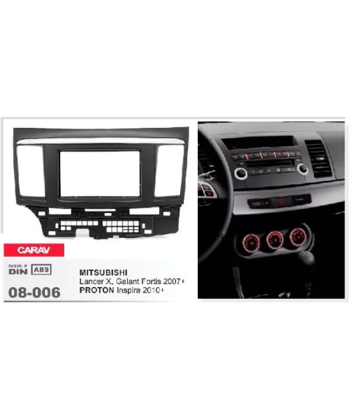 Переходная рамка CARAV 08-006 MITSUBISHI Lancer Х / Galant Fortis / PROTON Inspira (2007-2010+)