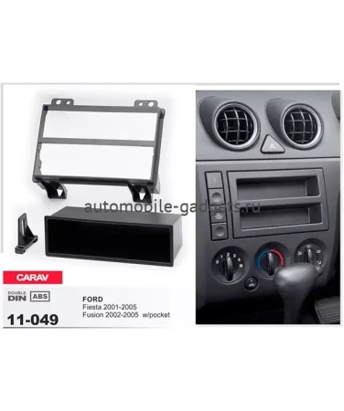 Переходная рамка CARAV 11-049 FORD Fiesta / Fusion (2001-2005) с карманом