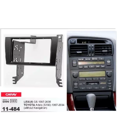 Переходная рамка CARAV 11-484 LEXUS GS / TOYOTA  Aristo (S160) (1997-2005) только для а/м без навигации