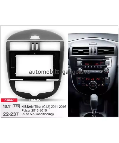 Carav 22-237 переходная рамка для установки автомагнитолы 10" в NISSAN Tiida (C12) 2011-2016  Pulsar 2013-2016